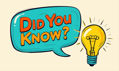 "Did You Know?" Cartoon Speech Bubble with Lightbulb Idea
