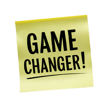 Game Changer! message written on yellow sticky note post transparent background	