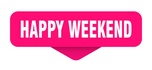 happy weekend sticker. happy weekend sign on transparent background