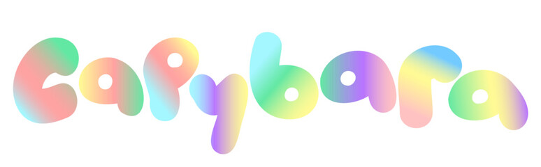 Capybara. Gradient Groovy capybara lettering in free style