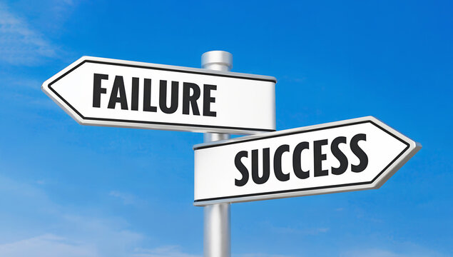 Success or Failure? Directional Road Signs Representing Decision-Making & Motivation &ndash; Business, Career, and Life Choices Concept