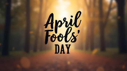 Blurred Forest April Fools' Day Celebration Image