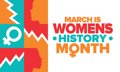 Women's History Month. Celebrated annual in March, to mark women’s contribution to history. Female symbol. Women's rights. Girl power in world. Poster, postcard, banner. Vector illustration