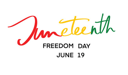 Juneteenth freedom day june 19 month nineteen day text font calligraphy hand written lettering script black color object design human right juneteenth red yellow green color african history american 