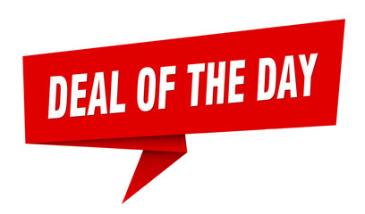 deal of the day banner. deal of the day speech bubble, label, sticker, sign template