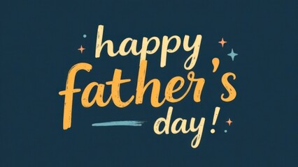 Happy father's day greeting card with colorful typography on dark background