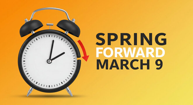 Alarm Clock reminder for Daylight Saving Time transition on March 9 with spring theme. Spring forward 2025 headers. black alarm clock with a round dial, featuring hands pointing to the time 2 AM