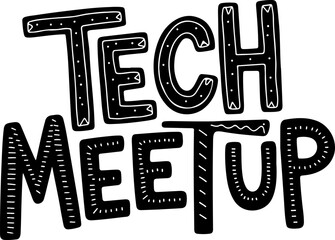 Tech Meetup.