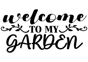 Welcome to my Garden