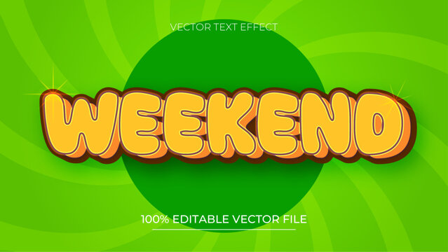 Weekend Editable Text Effect 3 dimension Emboss Cartoon Style