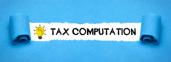 Tax computation	
