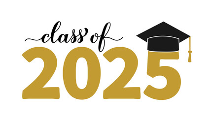 Class of 2025 lettering with graduation hat isolated on white. Congratulations to graduates typography poster.  Vector template for greeting card, sticker, banner, label, shirt, etc.