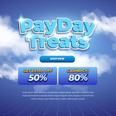 Payday treats Sale discount deals soft light blue Cloudy style with Extra and Cashback Promotional Digital Banner Poster Flyer Template