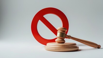 Judge's gavel and NO symbol. The idea of prohibitive and restrictive laws. Prohibitions and criminalization, repression, limitation of freedoms and rights.