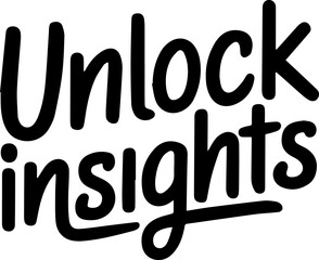 Unlock Insights.