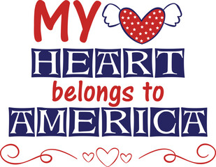 My Heart Belongs to America Love USA Design Vector