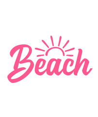 Beach typography clip art design on plain white transparent isolated background for card, shirt, hoodie, sweatshirt, apparel, tag, mug, icon, poster or badge