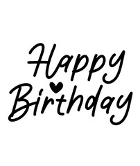Happy Birthday typography design on plain white transparent isolated background for card, shirt, hoodie, sweatshirt, apparel, tag, mug, icon, poster or badge