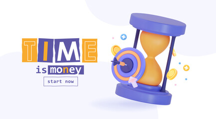 3d creative banner Time is money. With an hourglass, a target, and coins. The concept of financial success, investment, and time management.
