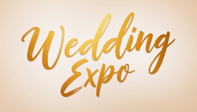 wedding expo elegant golden calligraphy text on soft beige gradient background for bridal event promotion