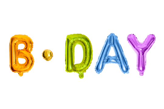 B-day – Bright, multicolored foil balloons spelling "B-day," creating a festive atmosphere. The "B" is orange, the hyphen is gold, the "D" is green, the "A" is blue, and the "Y" is purple.