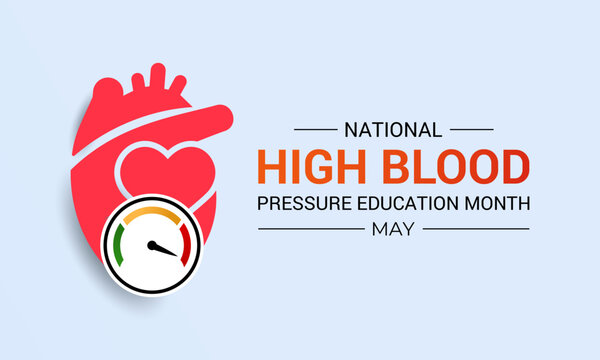 Vector art for National High Blood Pressure Education Month, promoting heart health and awareness. Hypertension is a medical condition characterized by elevated blood pressure levels. Banner poster.