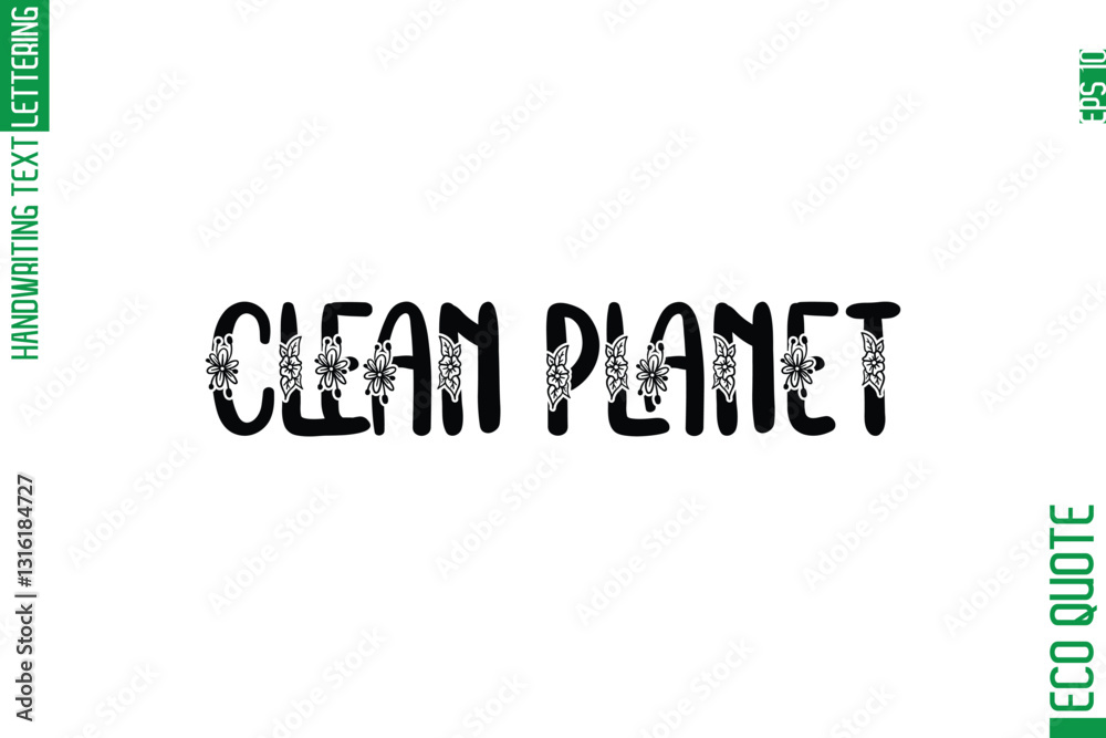 Fototapete clean planet minimal modern cursive typographic text of eco caption quote