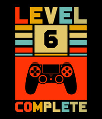 Level 6 complete - Custom Printable Design Cut File for Cricut and Silhouette – Instant Download for DIY Projects