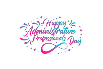 Administrative Professionals day happy holiday concept