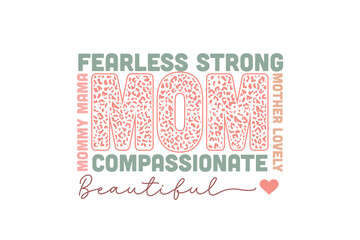 Fearless Strong Mom Leopard Print Mother's Day Svg Typography T shirt Design