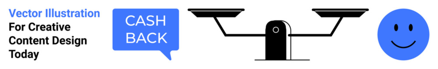 Balanced scale alongside a cash back speech bubble and a happy face. Ideal for finance, rewards, fairness, positive feedback, e-commerce, decision-making, flat landing page banner