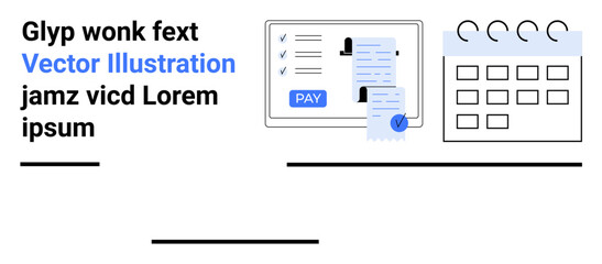 Tablet screen displaying payment list, checked receipt, and calendar. Ideal for finance, scheduling, digital tools, organization, deadlines business workflow. Abstract line flat metaphor