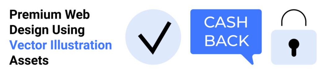 Checkmark, cashback speech bubble, padlock representing security, reliability, digital payments, guarantees. Ideal for e-commerce, online platforms finance trust building. Flat landing page banner