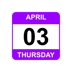 3 April, Thursday  .Date template. Useful design for calendar or event promotion. Vector illustration