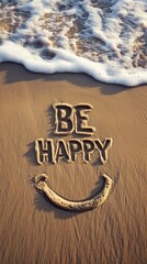 
A photo of the text "BE HAPPY" written in sand on an ocean beach, with a smiling face drawn with water and waves. 