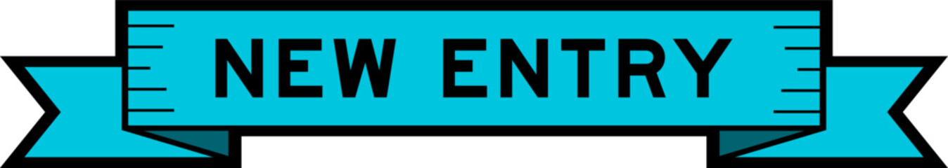 Ribbon label banner with word new entry in blue color on white background