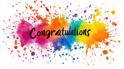 Bright splashes of color create a vibrant backdrop for the word congratulations, celebrating success and milestones in a lively and artistic way
