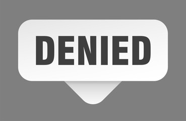 denied sticker. denied sign isolated on gray background
