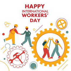 Happy International WORKERS Day 1 May