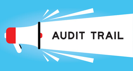 Color megaphone icon with word audit trail in white banner on blue background