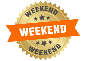 weekend. weekend round orange and gold label isolated on transparent background