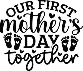 Our First Mother's Day Together