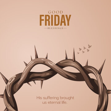 Good Friday, Crown of Thorns Quote. Good Friday  Poster, 