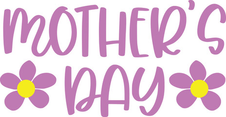 Mother’s Day typography clip art design on plain white transparent isolated background for sign, card, shirt, hoodie, sweatshirt, apparel, tag, mug, icon, poster or badge