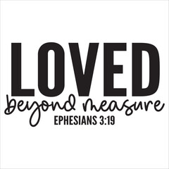 loved beyond measure