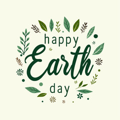 Fototapeta premium Happy Earth Day Lettering with Leaf Ornament on Circle Design Isolated Background. Vector Illustration