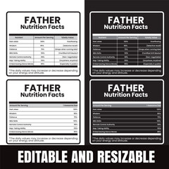 Father Nutrition Facts, Funny Dad Joke Chart EPS Vector, Dad Life Nutrition Facts - Hilarious Fatherhood EPS Design, Funny Father Nutrition Label, Best Dad Gift Vector, Editable Vector Chart.