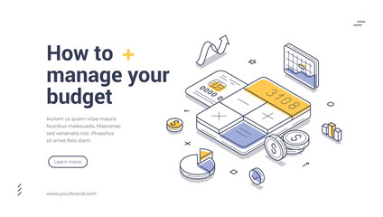Budget management with this isometric web banner template. It offers visual tools, such as charts and calculators, aiding in financial organization. Vector illustration