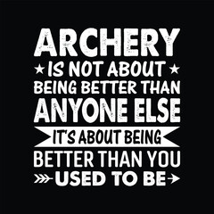 Archery is not about being better graphic design