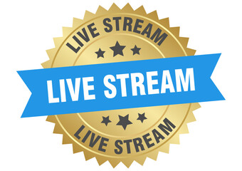 live stream. live stream round blue and gold label isolated on transparent background